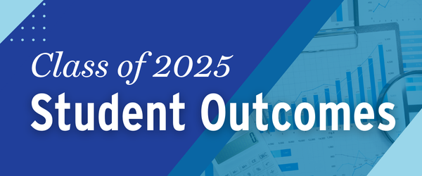 Class of 2025 Student Outcomes